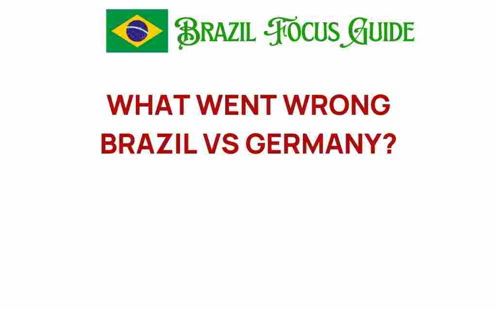 what-went-wrong-brazil-vs-germany