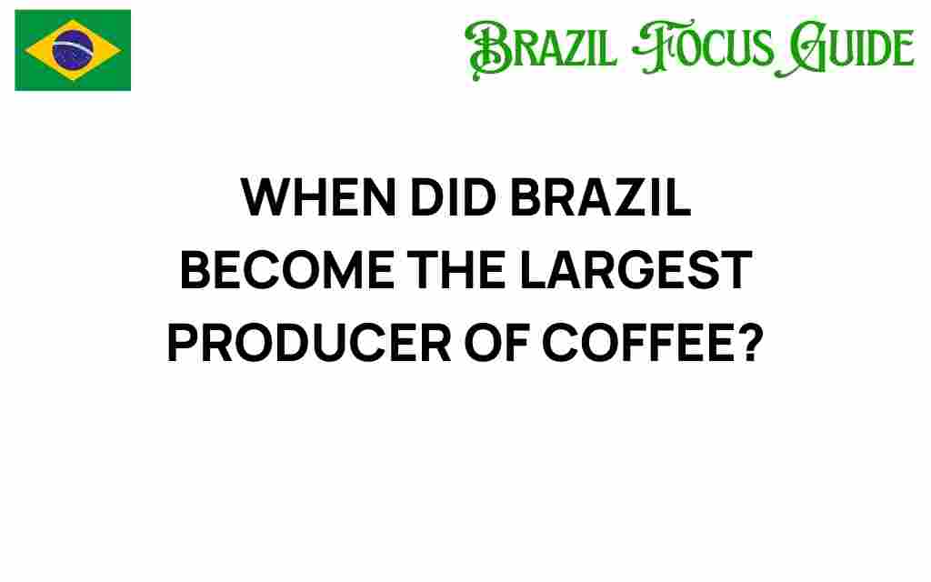 brazil-largest-coffee-producer