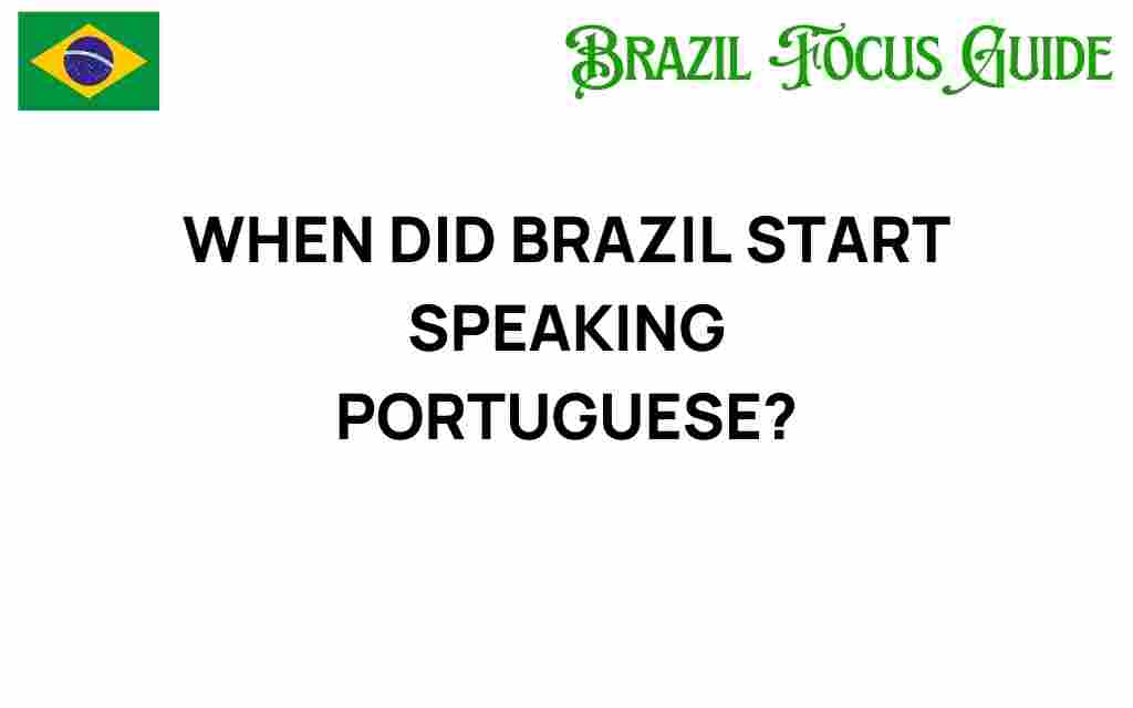 when-brazil-started-speaking-portuguese