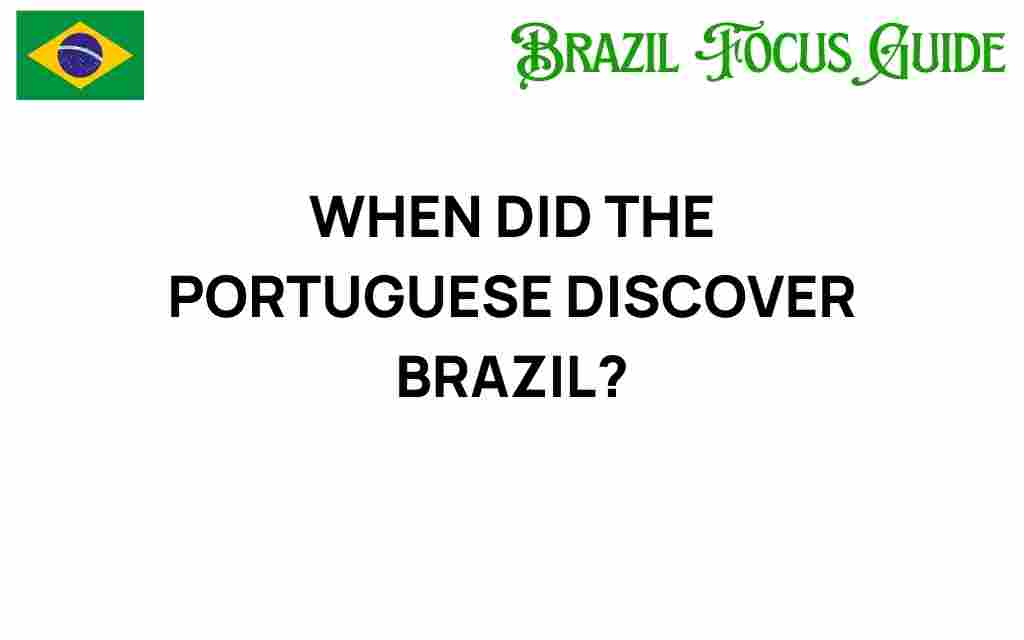 when-did-the-portuguese-discover-brazil