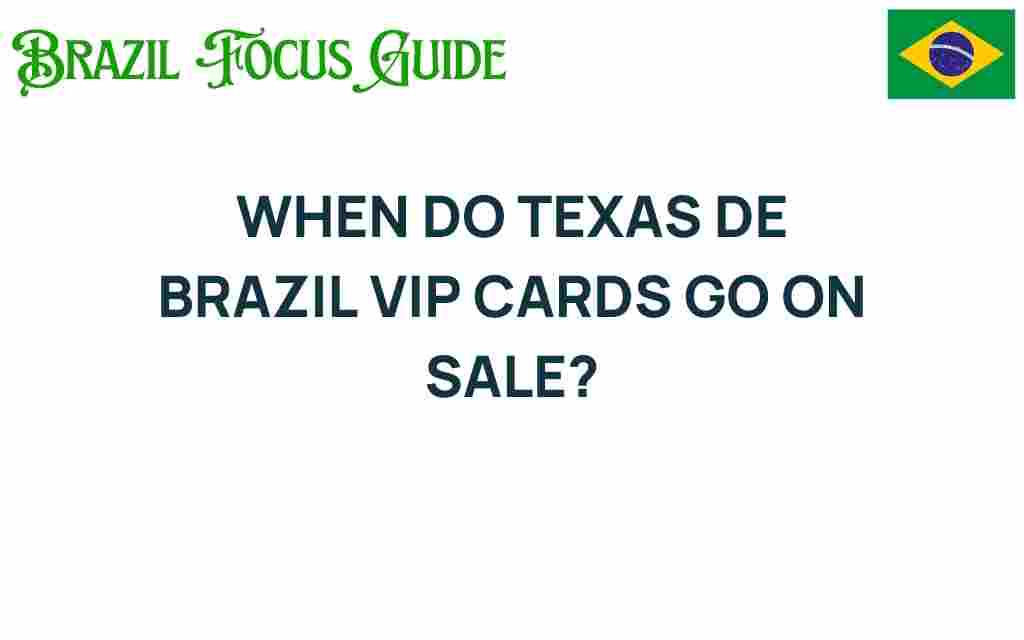 texas-de-brazil-vip-cards-sale