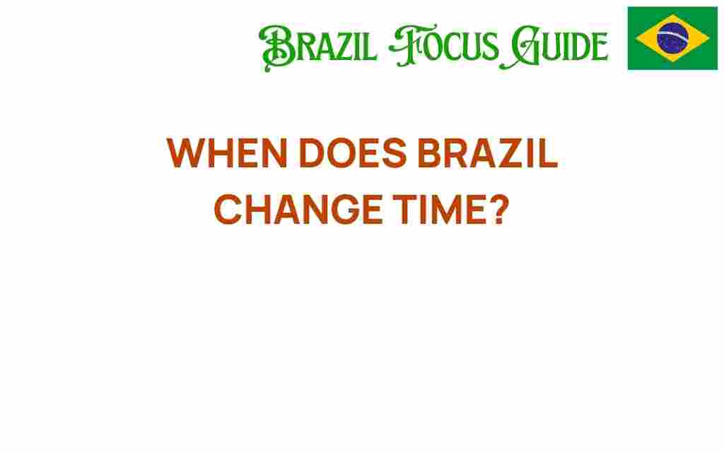 when-does-brazil-change-time