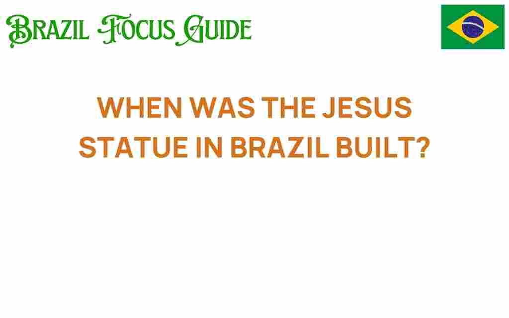 when-jesus-statue-brazil-built