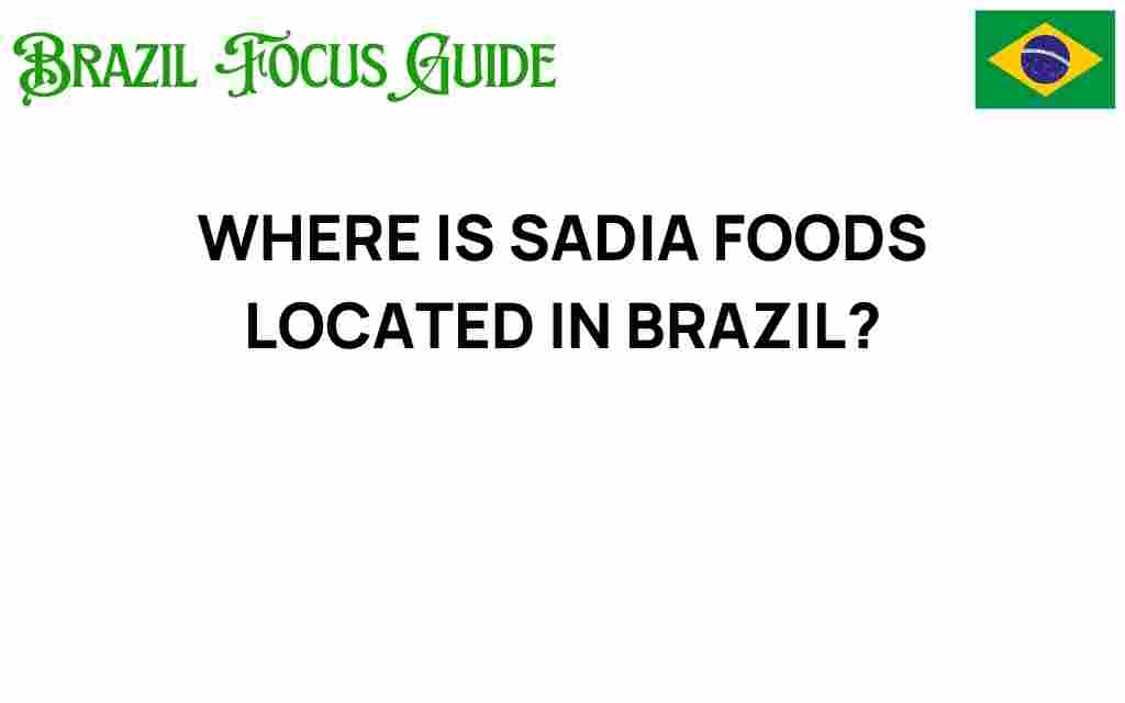sadia-foods-location-brazil