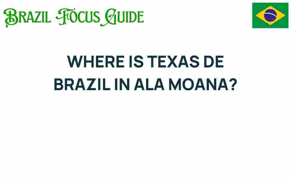 texas-de-brazil-ala-moana
