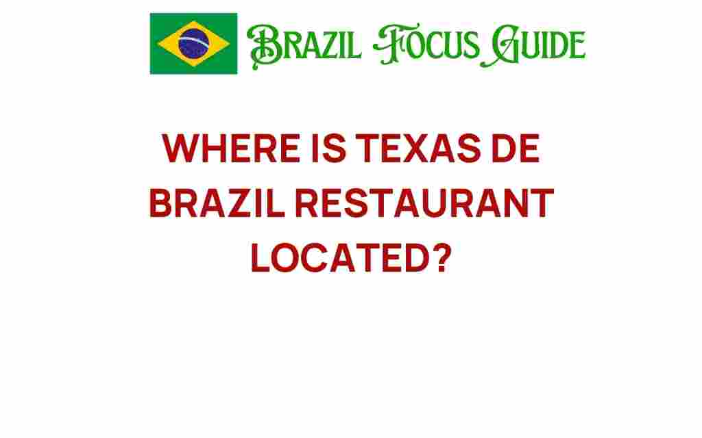 texas-de-brazil-locations