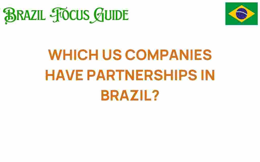 us-companies-partnerships-brazil