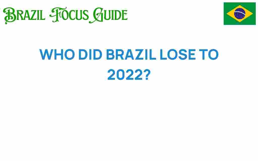 brazil-2022-world-cup-loss
