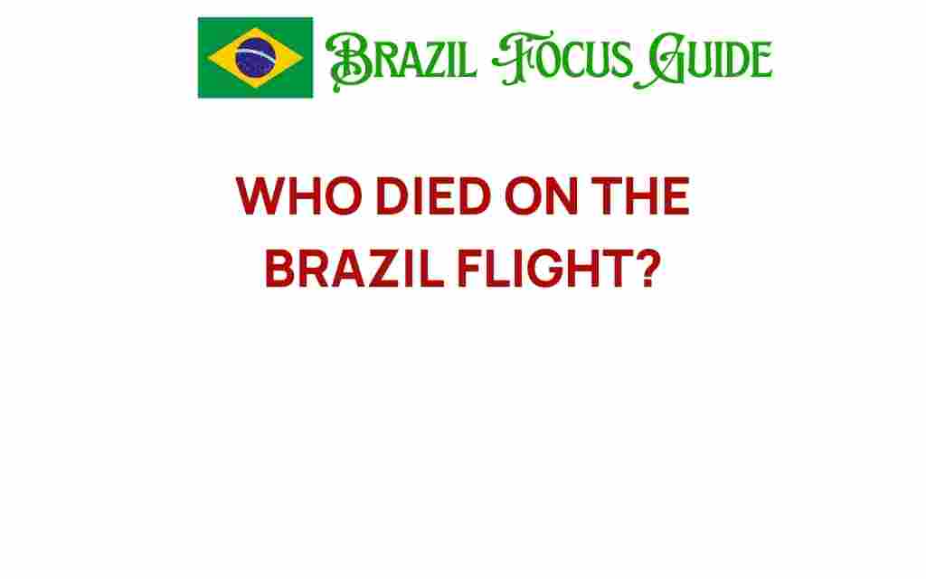 who-died-on-brazil-flight