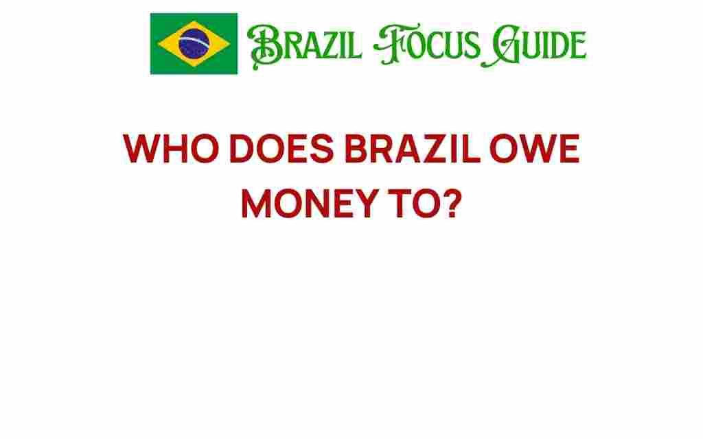 who-does-brazil-owe-money-to