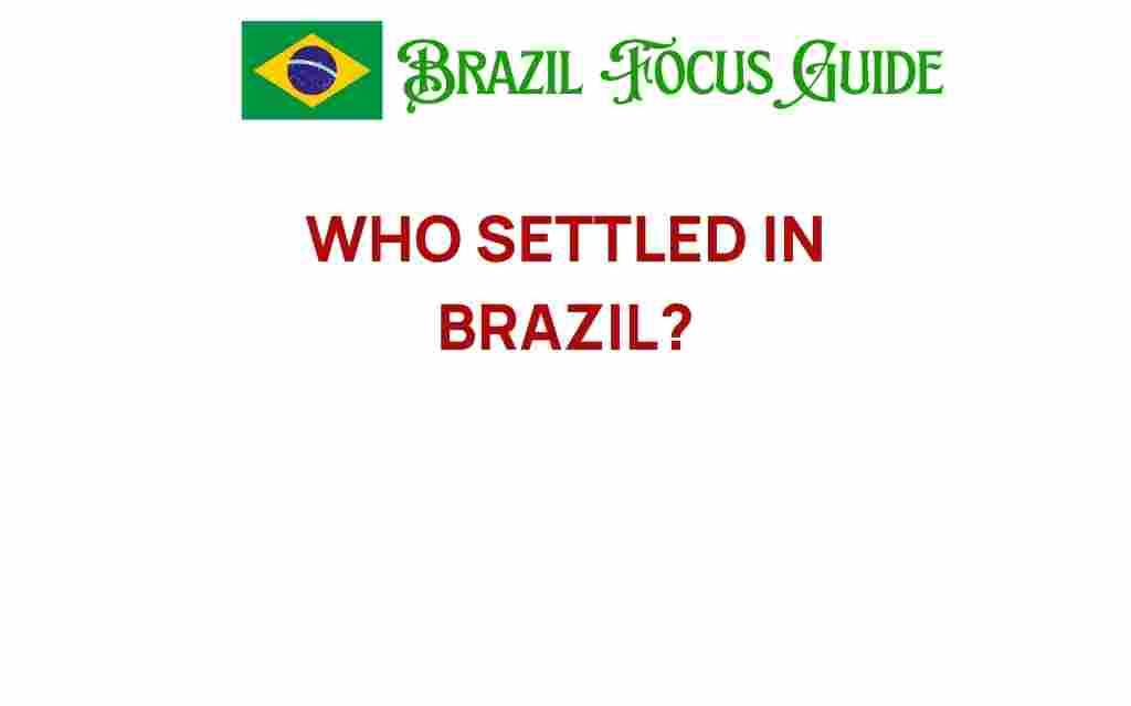 who-settled-in-brazil