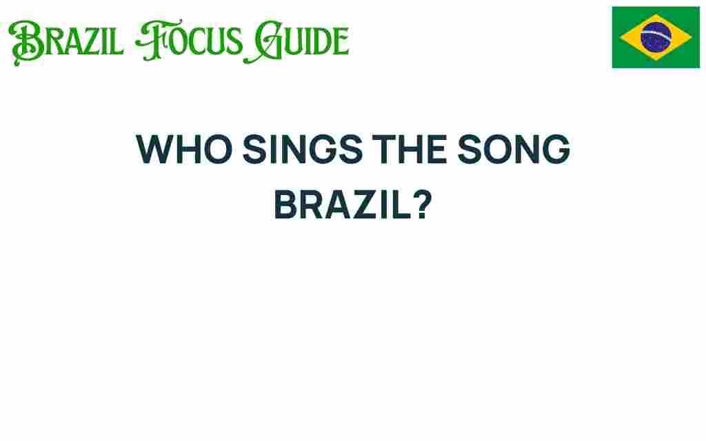who-sings-the-song-brazil