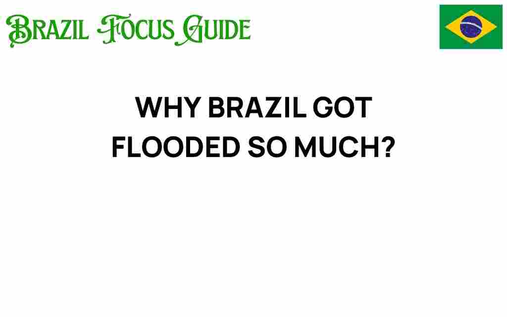 brazil-flooding-crisis-reasons