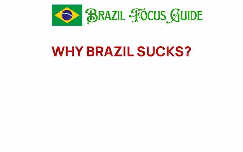 unpacking-why-brazil-faces-criticism