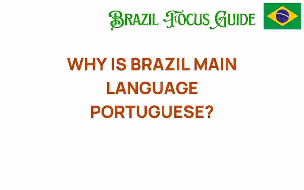 why-is-brazil-main-language-portuguese