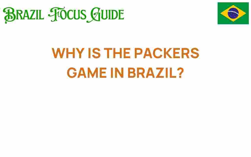packers-game-in-brazil
